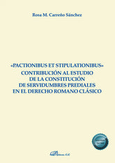 PACTIONIBUS ET STIPULATIONIBUS CONTRIBUCION AL ESTUDIO DE - 9788410702561